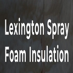 Lexington Spray Foam Insulation