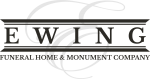 Ewing Funeral Home &amp; Monument Company