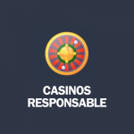 Casinos Responsable
