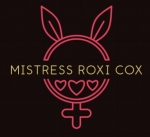 Mistress Roxi Coxi