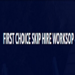 First Choice Skip Hire Worksop