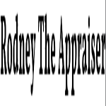 Rodney The Appraiser