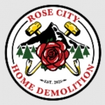 Rose City Home Demolition