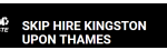 Skip Hire Kingston Upon Thames