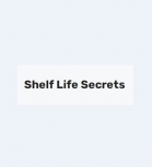 Shelf Life Secrets