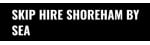 Skip Hire Shoreham by Sea