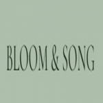 Bloom & Song