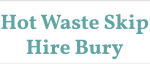 Hot Waste Skip Hire Bury
