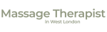 Massage Therapist in West London