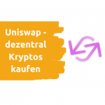 Uniswap Anleitung