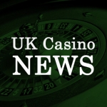 UK Casino News