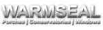 WarmsealPorches, Conservatories&Windows