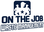 On The Job Waste Management