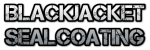 Blackjacket Sealcoating