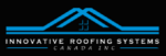 Innovative Roofing Systems Canada