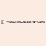 Window Replacement Fort Worth