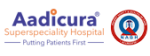 Aadicura Superspeciality Hospital