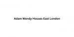 Adam Wendy Houses East London