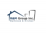 R&amp;M Group Inc. Bathroom &amp; Kitchen