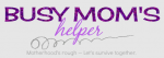 Busy Mom's Helper
