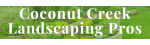 Coconut Creek Landscaping Pros