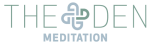 DEN Meditation