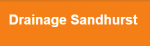 Drainage Sandhurst - Blocked Drains