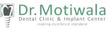 Dr. Motiwala Dental Clinic &amp; Implant Center