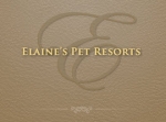 Elaine's Pet Resorts