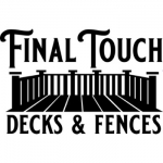 Final Touch Decks and Fences