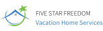 Five Star Freedom Vacation Home Services