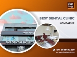 FMS Dental Clinic - Kondapur