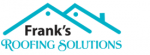 Frank's Roofing Solutions