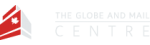 The Globe and Mail Centre