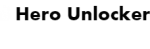 Hero Unlocker