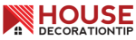 House Decoration Tip