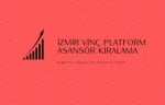 İzmir Sepetli Vinç | Asansör Kiralama