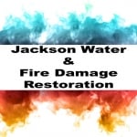 Jackson Water and Fire Damage Restoration