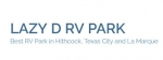 Lazy D RV Resort | RV park La Marque