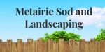 Metairie Sod Landscaping