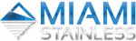 Miami Stainless