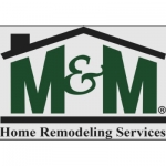 M&M Home Remodeling Services