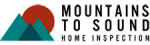 Mountains to Sound Home Inspection