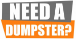 Need a dumpster