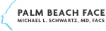 Palm Beach Face: Michael L. Schwartz, MD