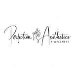Perfection Aesthetics & Wellness