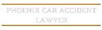Phoenix Car Accident Lawyer