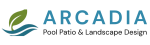 Arcadia Pool Patio & Landscape Design
