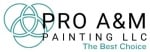 PRO A&amp;M PAINTING LLC