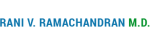 Rani V. Ramachandran M.D.